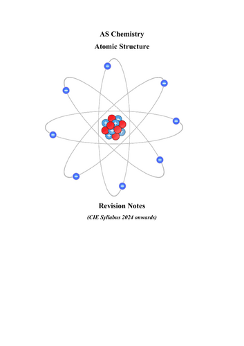 Atomic Structure Revision - AS Chemistry