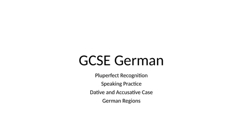 GCSE German Powerpoint: Regions, Speaking, Cases