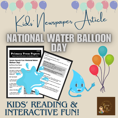 National Water Balloon Day! - A Quirky Reading Resource & FUN Activity For Kids!