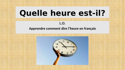 Y7 French Quelle heure est-il?