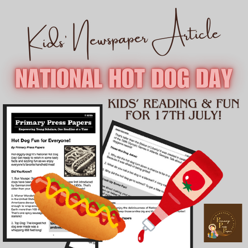 National Hot Dog Day Fun Reading and Epic Activity for Kids to ENJOY!
