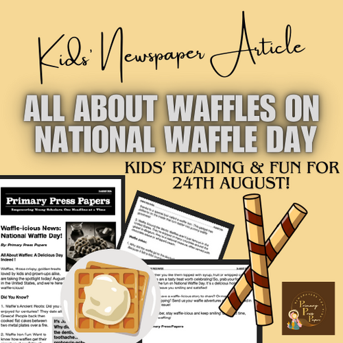 Waffle-licious Fun: National Waffle Day Reading & Fun Activity on August 24th!