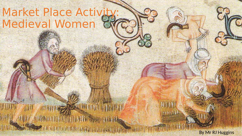 Market Place Activity - What Different Roles did Women Play in Medieval Society?