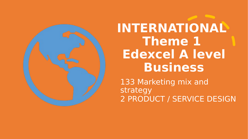 Theme 1 Marketing and people EDEXCEL IA Level Business Unit 10 Product ...
