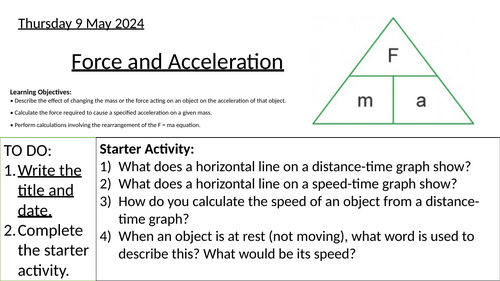 Force and Acceleration F=ma