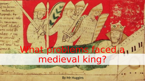 What Problems Faced Medieval Kings?