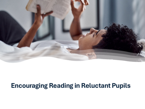 Encouraging Reading in Reluctant Pupils Presentation