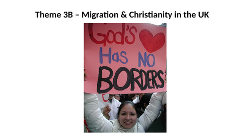 RS A Level EDUQAS Christianity Theme 3B: Migration & Christianity PPT