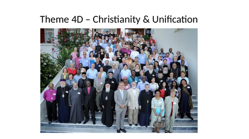 RS A Level Christianity EDUQAS Them 4D: Unification PPT