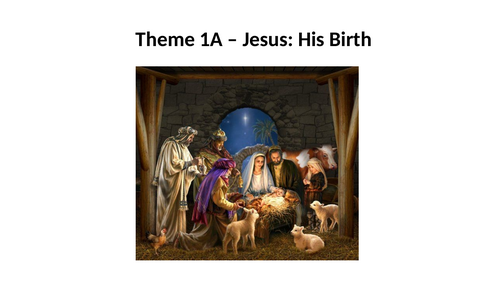 RS A Level Christianity EDUQAS Theme 1A: Jesus His Birth PPT