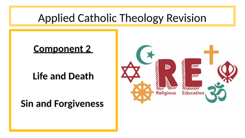 Applied Catholic Theology Revision PPT - EDUQAS GCSE Route B
