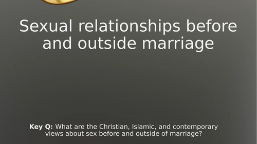 KS4 GCSE AQA Religious studies Theme A - Relationships and families - Sexual relationships (3.2)