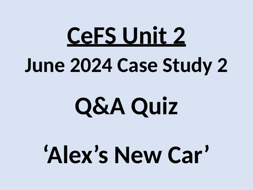 LIBF UNIT 2 JUNE 2024 CASE STUDY 2 QUIZ: 'Alex New Car PCP' | FINANCIAL STUDIES  CeFS U2 CS2 65x Q&A