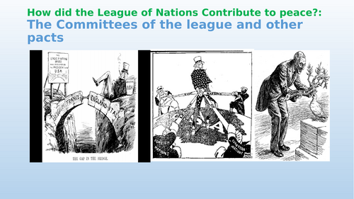 How did the League of Nations Contribute to peace?: The Committees of the league and other pacts