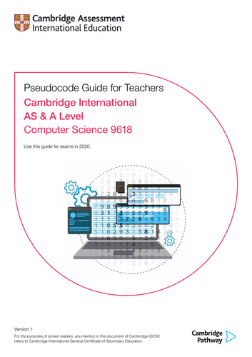 Pseudocode Guide for Teachers Cambridge International  AS & A Level  Computer Science 9618