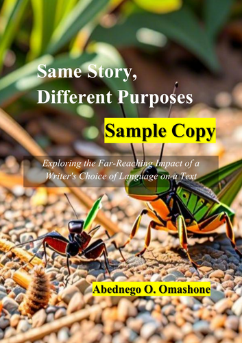 Same Story, Different Purposes- Exploring the Impacts of Writers' Language Choices- Sample Copy