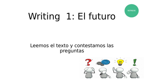 GCSE Spanish- Future writing- key verbs