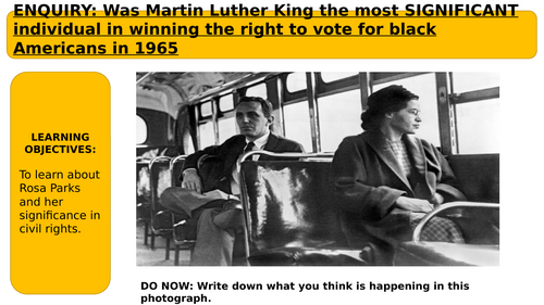 KEY STAGE 3 CIVIL RIGHTS UNIT OF WORK: LESSON 5 ROSA PARKS