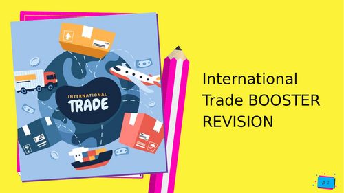 WJEC EDUQAS A Level Business International Trade, MNC's and Globalisation Revision
