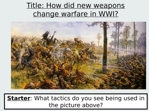 Changes in warfare WWI