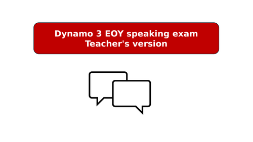 Dynamo 3 Rouge  End of Year oral assessment (in line with new GCSE)