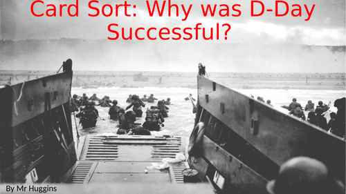 Card Sort - Why was D - Day Successful?