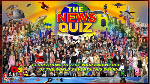 CURRENT THIS WEEK The News Quiz June 3rd - 10th 2024 Form Tutor Time Current Affairs