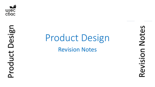 WJEC Product design revision notes - Powerpoint