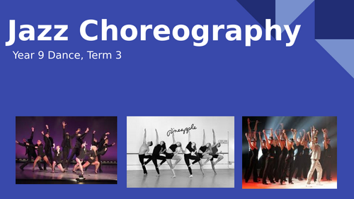 KS3 Dance- Jazz Choreography SOW