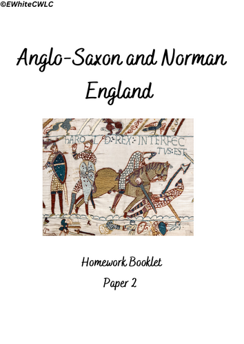 Anglo-Saxon and Norman England Homework Booklet