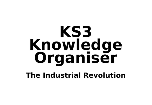 Industrial Revolution Knowledge Organiser