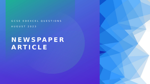 GCSE Edexcel English Language: Newspaper Article Timed Essay PowerPoint