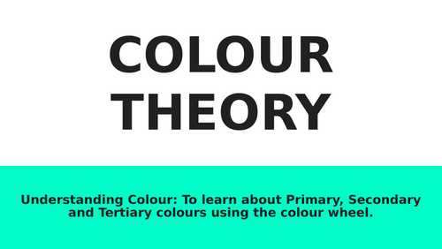 Colour Theory Year 7 SOW