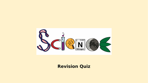 GCSE AQA Science Year 10 End of Year Revision Quiz Lesson - Biology, Chemistry and Physics