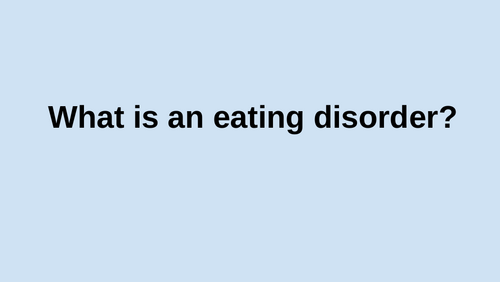 Eating disorder