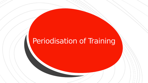 A Level PE (OCR) Periodisation of Training