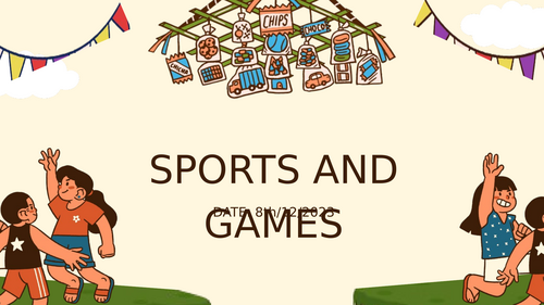 SPORTS AND GAMES