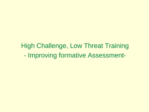 Staff Training - introduction to facilitating high challenge, low threat to improve outcomes