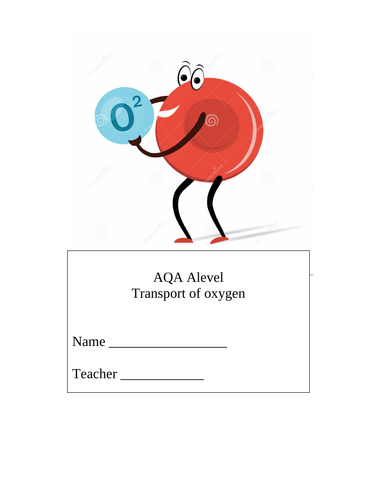 A-Level AQA Biology - Oxygen Dissociation Workbook
