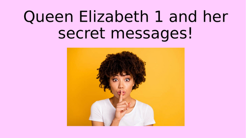 Queen Elizabeth I painted portraits and hidden messages