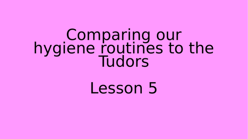 Tudor Hygiene and Disease
