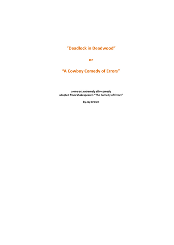 Deadlock in Deadwood One Act Comedy Playscript
