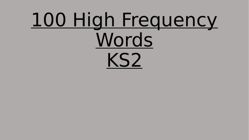 100 High Frequency words KS2