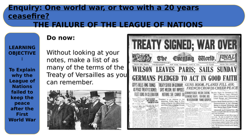 KEY STAGE 3 INTERNATIONAL RELATIONS ENQUIRY LESSON 8 THE FAILURE OF THE LEAGUE OF NATIONS