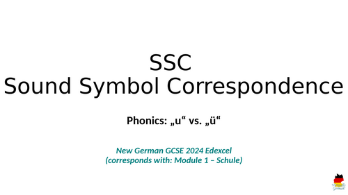 German Phonics u and ü - 2024 GCSE Edexcel SSC  – Sound Symbol Correspondence - Module 1 Schule