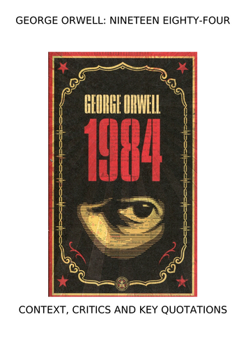 1984, George Orwell - complete context and critics guide