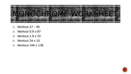 Monochrome worksheet 1