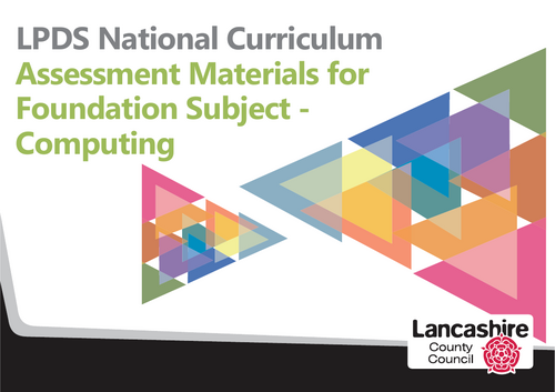 LPDS National Curriculum Assessment Materials - Foundation Subject - Computing