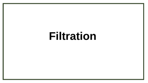 Filtration KS3