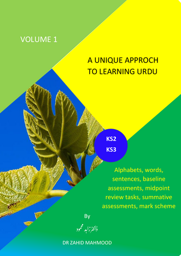 A UNIQUE  APPROACH TO LEARNING URDU  Volume 1  Alphabets